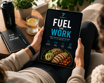 Fuel the Work - The Tenohfit Nutrition Guide
