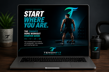 Start Where You Are — TenohFit Home Workout Starter Guide