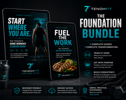 TenohFit Complete Foundation Bundle — Starter Guide + Nutrition Guide